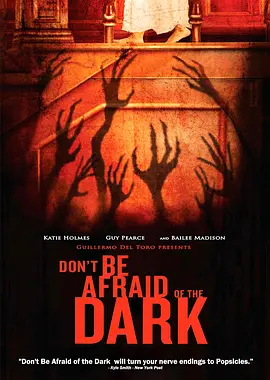 Don't Be Afraid of the Dark