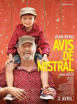 普罗旺斯的夏天 Avis de mistral (2014)