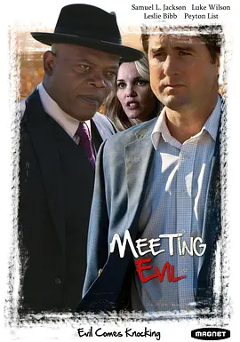 Meeting Evil