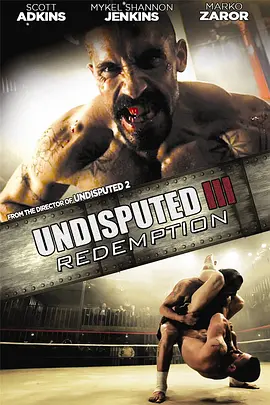 Undisputed III: Redemption